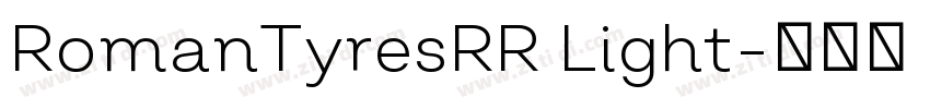 RomanTyresRR Light字体转换